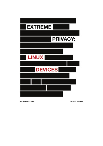 Extreme Privacy: Linux Devices