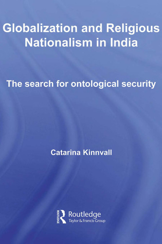 Globalization and Religious Nationalism in India: The search for ontological security