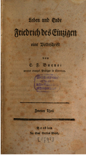 Leben und Ende Friedrichs des Einzigen : Eine Volksschrift