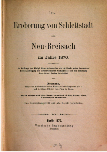 Die Eroberung von Schlettstadt und Neu-Breisach im Jahre 1870