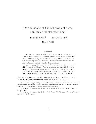 On the shape of the solutions of some semilinear elliptic problems