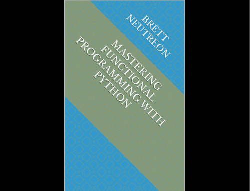 Mastering Functional Programming with Python