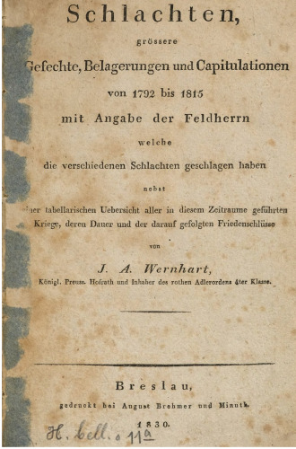 Schlachten, größere Gefechte, Belagerungen und Kapitulationen von 1792 bis 1815 mit Angabe der Feldherrn, welche die verschiedenen Schlachten geschlagen haben
