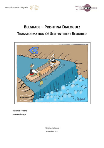 Belgrade – Prishtina Dialogue: Transformation Of Self-interest Required