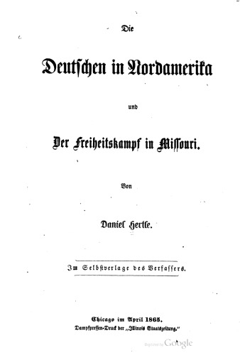 Die Deutschen in Nordamerika und der Freiheitskampf in Missouri
