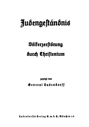Judengestaendnis - Voelkerzerstoerung durch Christentum