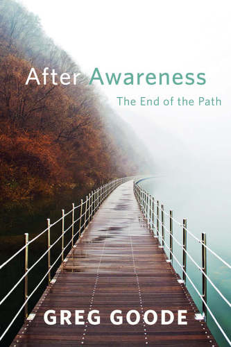 After Awareness: The End of the Path