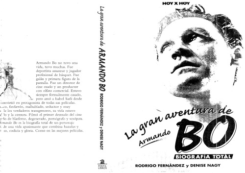 La gran aventura de Armando Bó: biografía total