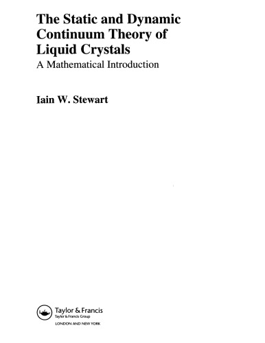 The Static and Dynamic Continuum Theory of Liquid Crystals