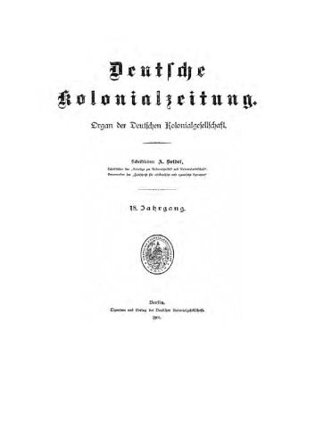 Deutsche Kolonialzeitung. Organ der Deutschen Kolonialgesellschaft