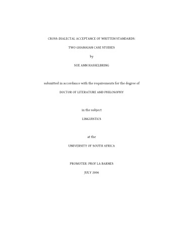 Cross-Dialectal Acceptance of Written Standards: Two Ghanaian Case Studies