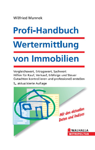 Profi-Handbuch Wertermittlung von Immobilien