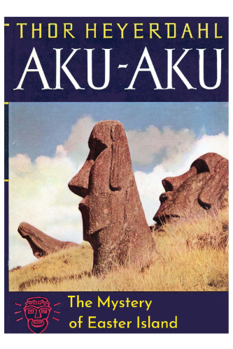 Aku Aku: The Mystery of Easter Island