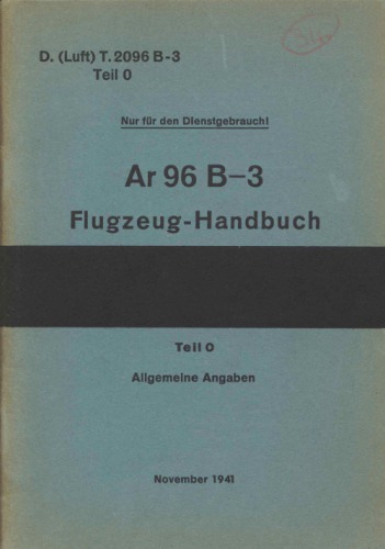 Ar 96 B-3Flugzeug-Handbuch.Teil 0 – Allgemeine Angaben