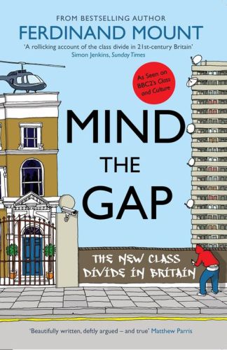 Mind the Gap: Class in Britain Now