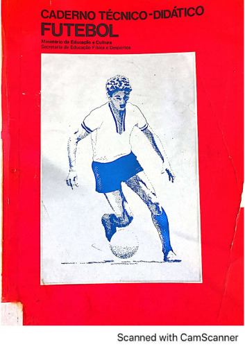 Caderno Técnico-Didático: Futebol