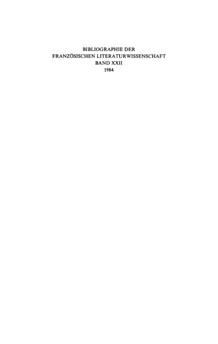 Bibliographie der französischen Literaturwissenschaft = Bibliographie d’histoire littéraire française