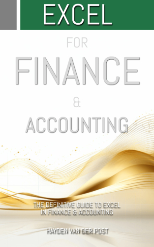 Excel: For Finance and Accounting: The Definitive Guide