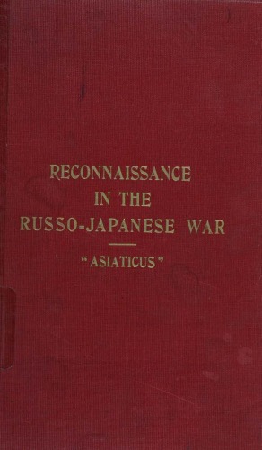 Reconnaissance in the Russo-Japanese War by Asiaticus