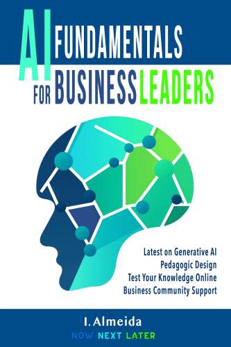 AI Fundamentals for Business Leaders: Up to Date With Generative AI