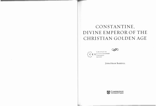 Constantine, Divine Emperor of the Christian Golden Age