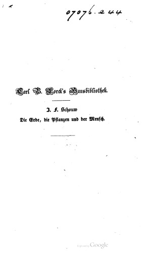 Die Erde, die Pflanzen und der Mensch : Naturschilderungen. Mit der Biographie des Verfassers von P. L. Möller