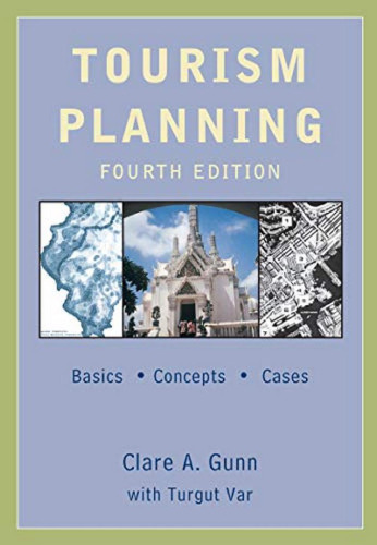Tourism Planning: Basic, Concept and Cases