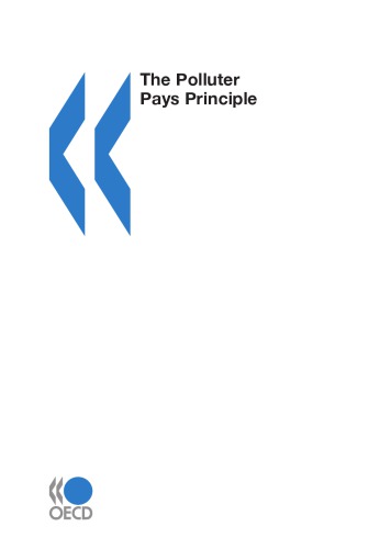 The Polluter Pays Principle: Definition Analysis Implementation