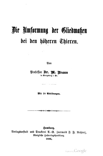 Die Umformung der Gliedmaßen bei den höheren Tieren