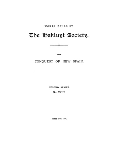 The conquest of New Spain, Vol. 1