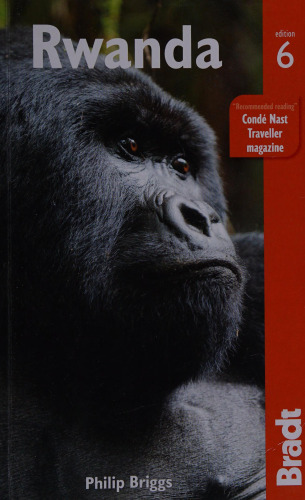 Rwanda: The Bradt Travel Guide