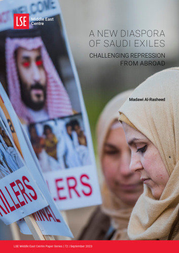 A New Diaspora of Saudi Exiles: Challenging Repression from Abroad