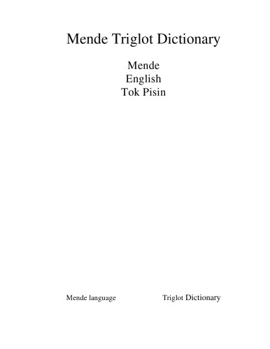 Mende Triglot Dictionary (Mende - English - Tok Pisin)