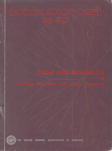 The Political Economy of Siam, 1851-191