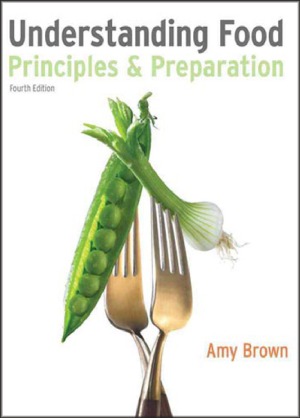 Understanding Food Principles and Preparation