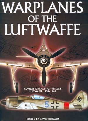 Warplanes of the Luftwaffe. Combat Aircraft of Hitler’s Luftwaffe 1939-1945