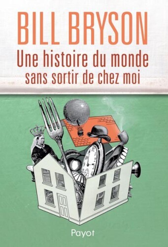 Une histoire du monde dans sortir de chez moi