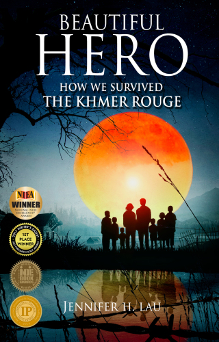 Beautiful Hero: How We Survived the Khmer Rouge