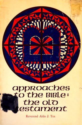 Approaches to the Bible: The Old Testament