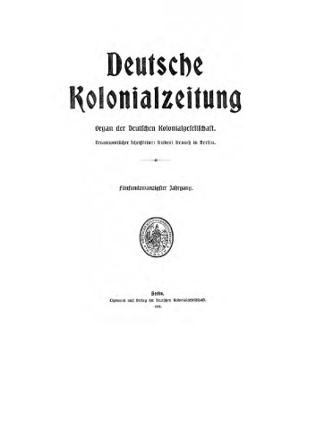 Deutsche Kolonialzeitung. Organ der Deutschen Kolonialgesellschaft