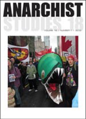 Anarchist Studies (2010) Volume 18, Issue 1 18 1