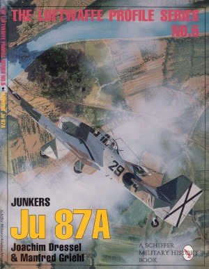 Junkers Ju 87A (The Luftwaffe Profile Series №5)