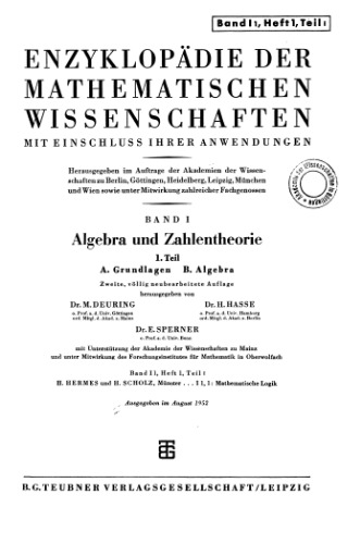 Encyclopaedie der mathematischen Wissenschaften und Anwendungen. Algebra und Zahlentheorie Band 1 T.1,H.1,T.1