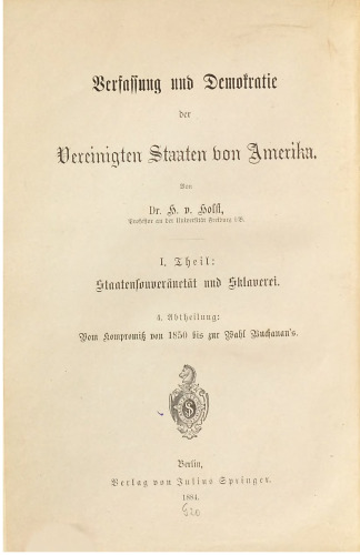 Staatensouveränität und Sklaverei / Vom Kompromiss von 1850 bis zur Wahl Buchanans