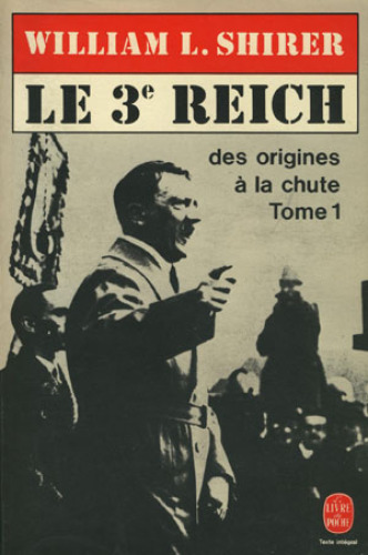 Le troisième Reich: des origines la chute, Tome 1