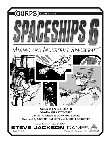 GURPS Spaceships 6 Mining and Industrial Spacecraft