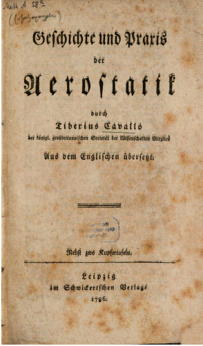 Geschichte und Praxis der Aerostatik