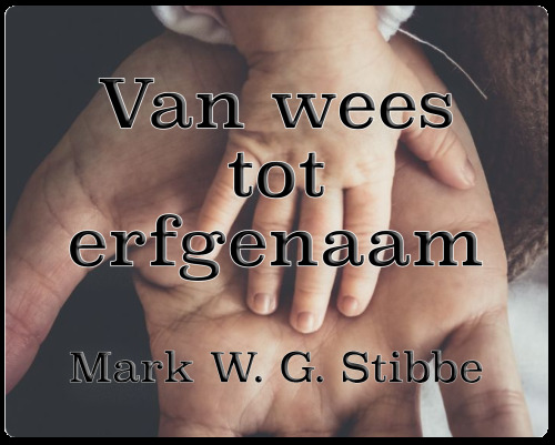 Van wees tot erfgenaam