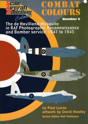 The de Havilland Mosquito in RAF Photographic Reconnaissance and Bomber service 1941-1945 (SAM Combat Colours №5)
