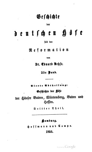 Geschichte der Höfe der Häuser Baiern [Bayern], Würtemberg [Württemberg], Baden und Hessen
